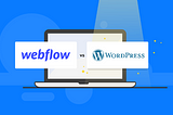 💼 Webflow vs. WordPress: Which is Better for Your Business? 💼