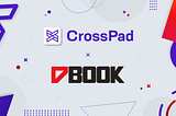 DBook Platform | Second IDO on CrossPad