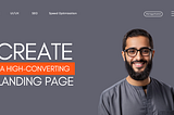 How to Create a High-Converting Landing Page: A Practical Guide