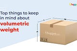 The use of volumetric weight for international shipment