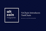 VeChain Introduces ToolChain