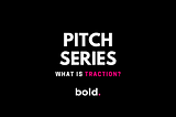 What is Traction?