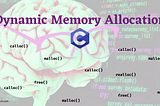 An Easy Guide to Understand Dynamic Memory Allocation in C Programming Language