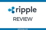 Ripple (XRP) Review: Everything You Need to Know