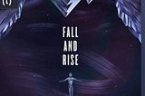 ‘Fall and rise: a poem’