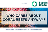 Who cares about Coral Reefs anyway?