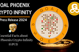 Essential Facts about Goal Phoenix Crypto Infinity (GPCI)