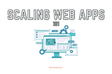 Scaling Web Applications