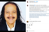 Ron Jeremy, Adult Film Icon, is Facing 250 Years in Prison for Dozens of Sexual Assault Charges