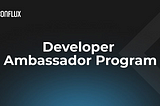 Объявление: Программа амбассадоров Conflux Developer