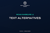 WCAG Guideline 1.1: Text Alternatives