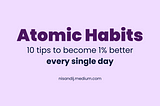 10 Tips to Become 1% Better Every Single Day