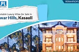 New & Notable Luxury Villas for Sale in Sanawar Hills, Kasauli