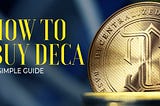 How to buy DECA, a very simple guide