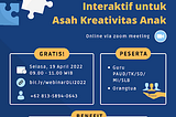 WEBINAR FUN LEARNING DIGITAL — “Game Edukasi Interaktif untuk Asah Kreativitas Anak”