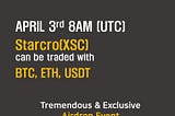 Starcro to be listed on Coineal exchange on April 3rd.