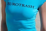 Euro Trash Blue Tee