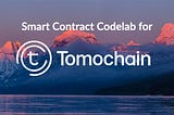 How to compile, deploy and test a Smart Contract on TomoChain testnet