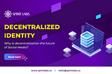 What Is Decentralized Identity?