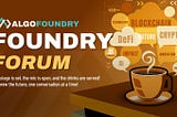 Foundry Forum: Brewing the Future, One Conversation at a Time