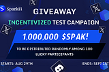 Join SparkFi incentivized Testnet Campaign And Share 1,000,000 $SPAK Tokens!