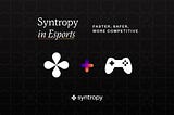 How Syntropy can make gaming faster, safer, and more competitive