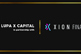 Lupa X Capital Announces a Strategic Partnership with Xion Finance