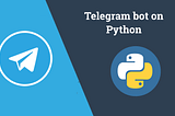 Making our First Telegram Bot [Part -2]