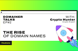 The Rise of Domain Names