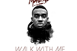 Reflective outlook on Manchester classic ‘Walk With Me’