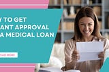 How to Secure a Medical Loan Quickly and Easily