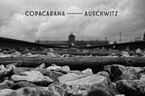 Copacabana-Auschwitz