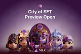 City of SET Preview Open