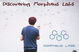 Discovering Morpheus Labs