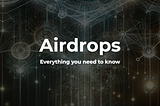 Blockchain: Airdrops