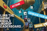 Climb the Marine Moguls Leaderboard: Share, Upgrade, Attend