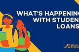 The Federal Student Loan Landscape