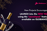 LAUNCH into the New Year using the Launchpad feature available on Globiance