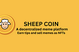 Sheep Coin: Beyond a Meme Coin — Empowering Creativity and Decentralized Sharing