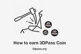 How to earn 3DPass coins (P3D)