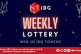 🎯 The next round of #iBGWeeklyLottery is now open for new entries!