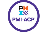 The Road to being a certified Agile Practitioner (PMI-ACP)