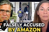 Amy K. Nelson, Falsely Accused by Amazon & the DOJ