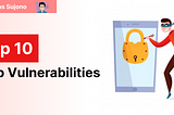 Top 4 Web Vulnerabilities With Example and Mitigation