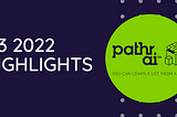 Pathr.ai Q3 2022 Highlights