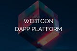 Webtoon Dapp Platform