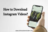 How to Download Instagram Videos | Downloader Instagram Video Online-All Insta Downloader