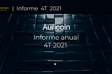 Auricoin Informe Año 2021.