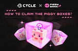 Tutorial: How to claim the piggy boxes.