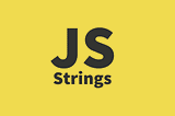 Introduce with JavaScript Strings